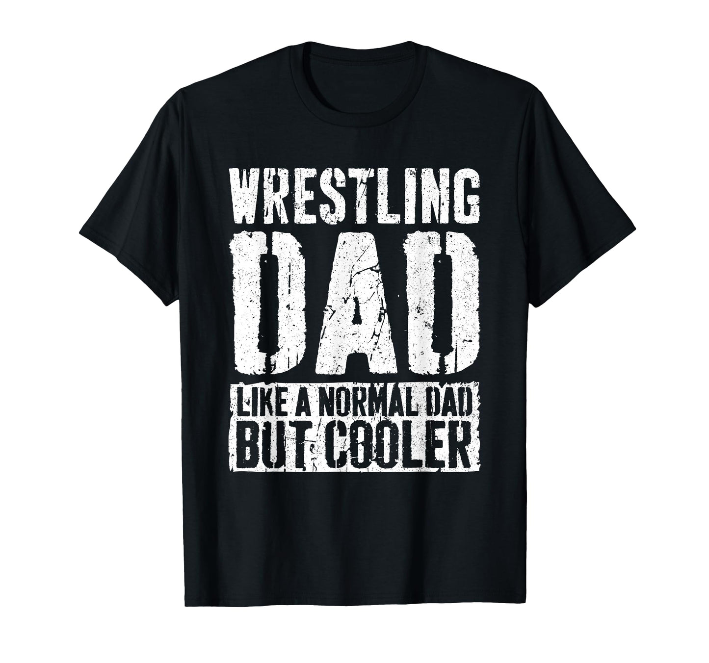 Wrestling Dad Fathers Day Wrestling Dad T-Shirt - Unique Graphic Unisex - T-Shirt, Sweatshirt, Hoodie