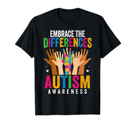 Autism Embrace Differences Autistic T-Shirt - Novelty Apparel Men Women - T-Shirt, Sweatshirt, Hoodie