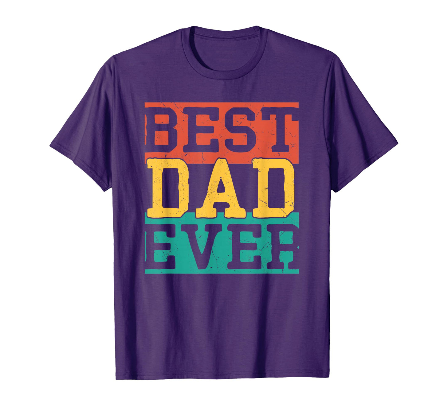 Mens Best Dad Ever Fathers Day 2022 T-Shirt - Custom Art Print for Adults - T-Shirt, Sweatshirt, Hoodie
