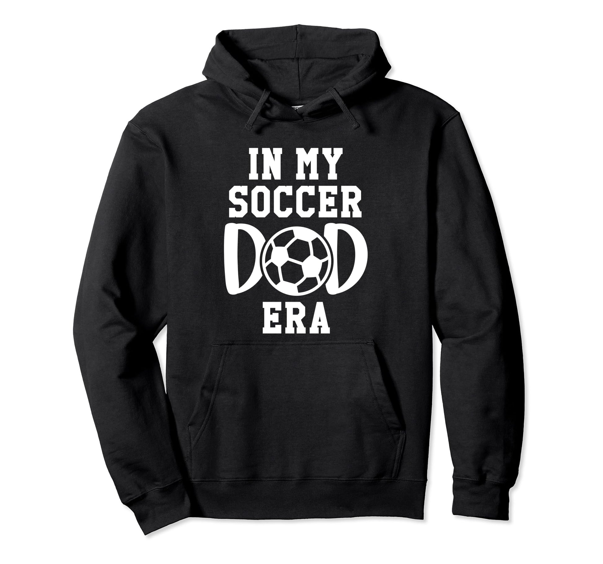 My Soccer Dad Era Soccer Dads My Soccer Dad Hoodie - Trendy Graphic Unisex - T-Shirt, Sweatshirt, Hoodie