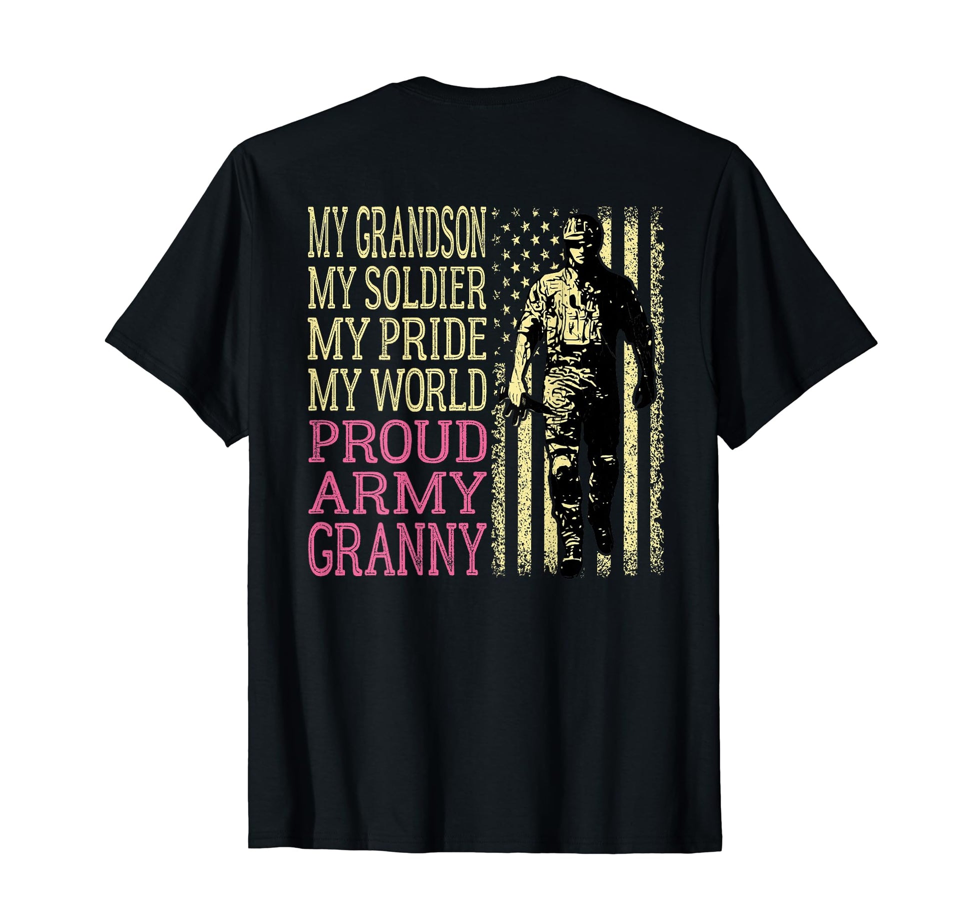 My Grandson My Soldier Hero Proud Army T-Shirt - Trendy Graphic Unisex - T-Shirt, Sweatshirt, Hoodie