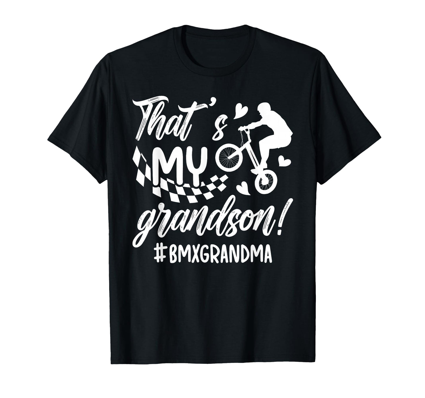 Thats My Grandson Bmx Grandma Bmx Rider T-Shirt - Graphic Print Unisex - T-Shirt, Sweatshirt, Hoodie