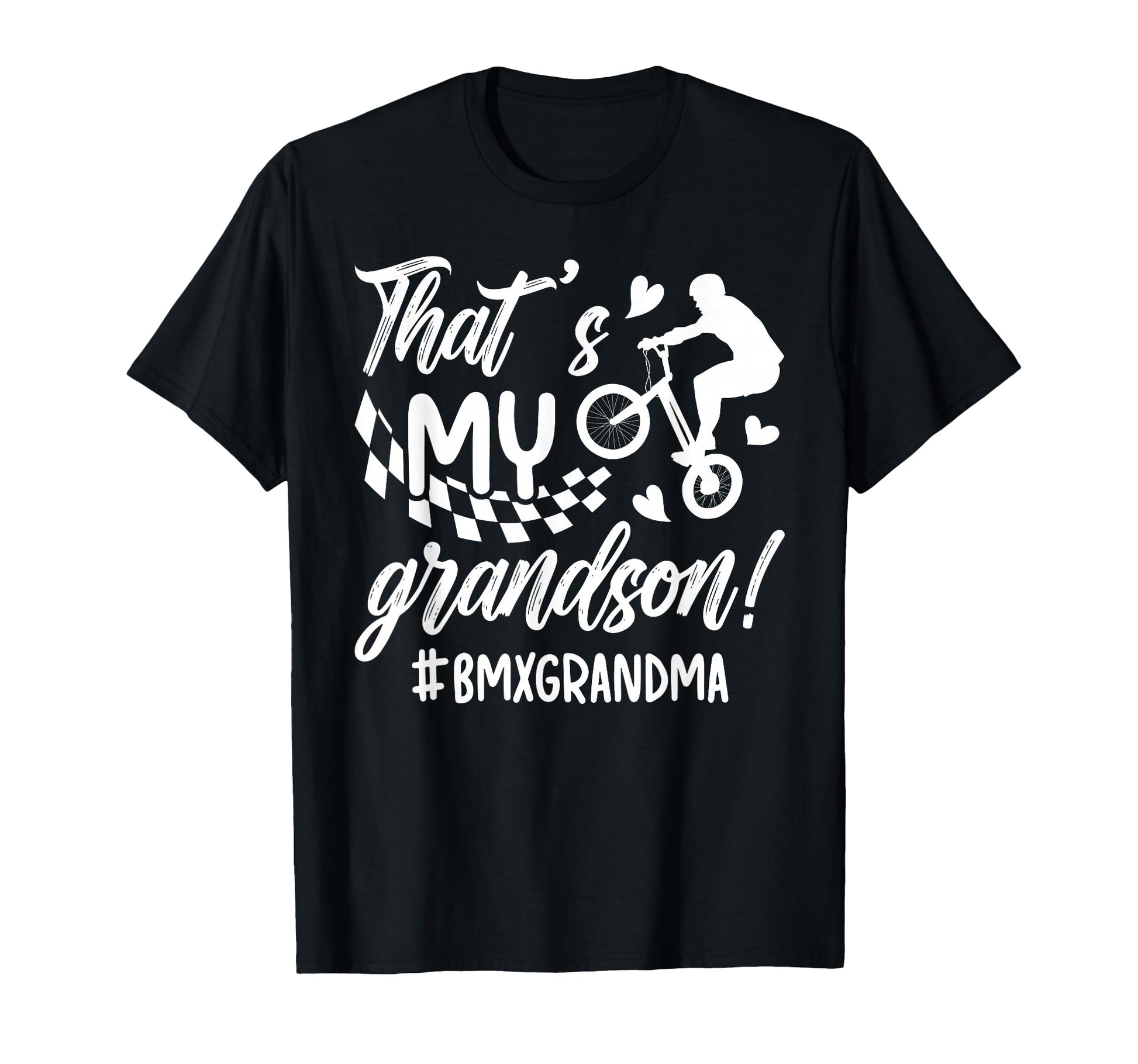 Thats My Grandson Bmx Grandma Bmx Rider T-Shirt - Graphic Print Unisex - T-Shirt, Sweatshirt, Hoodie