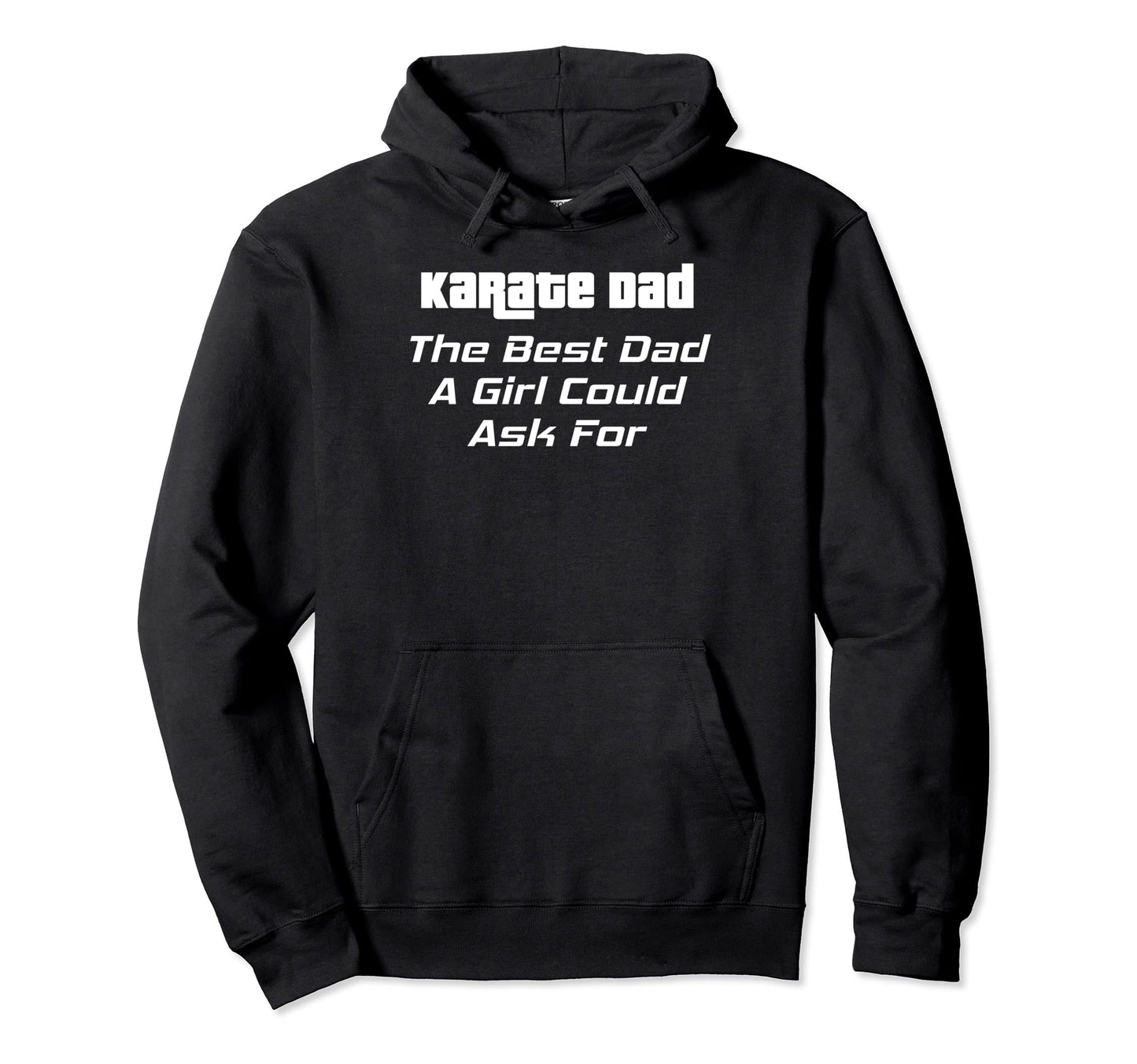 Karate Dad Best Dad Could Ask Hoodie - Minimalist Print Unisex - T-Shirt, Sweatshirt, Hoodie