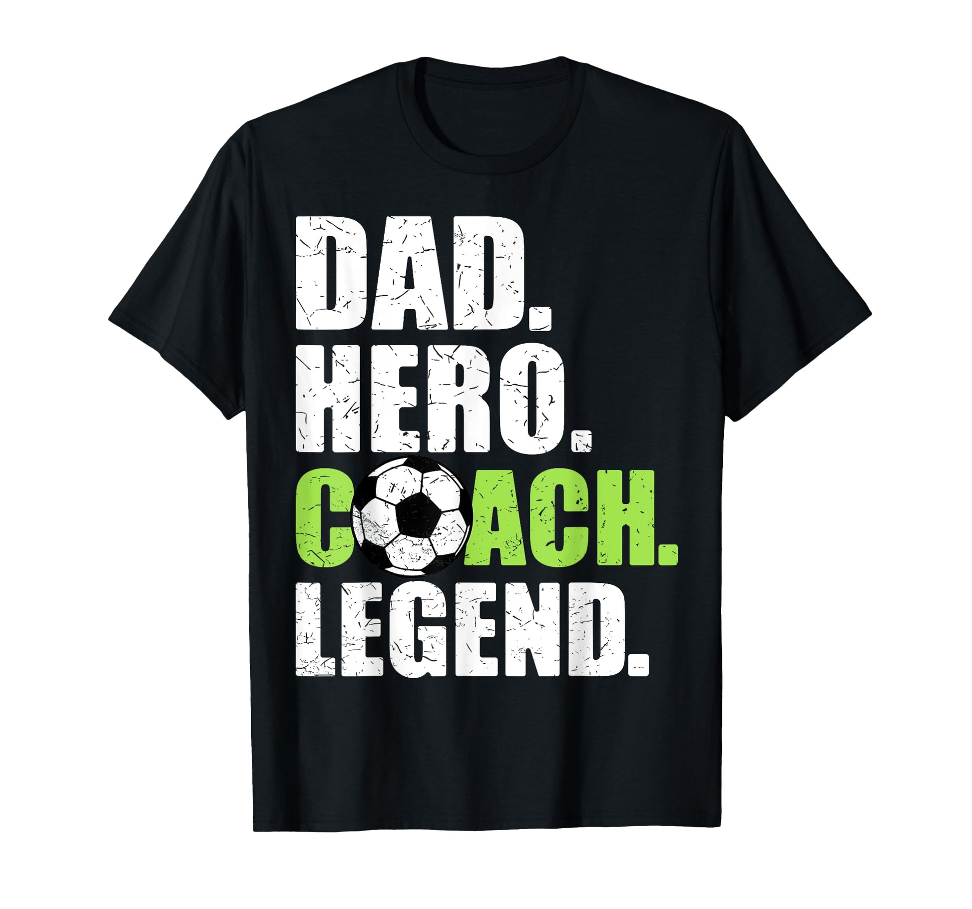 Dad Hero Coach Legend Father Papa T-Shirt - Fun Novelty Design Men Women - T-Shirt, Sweatshirt, Hoodie