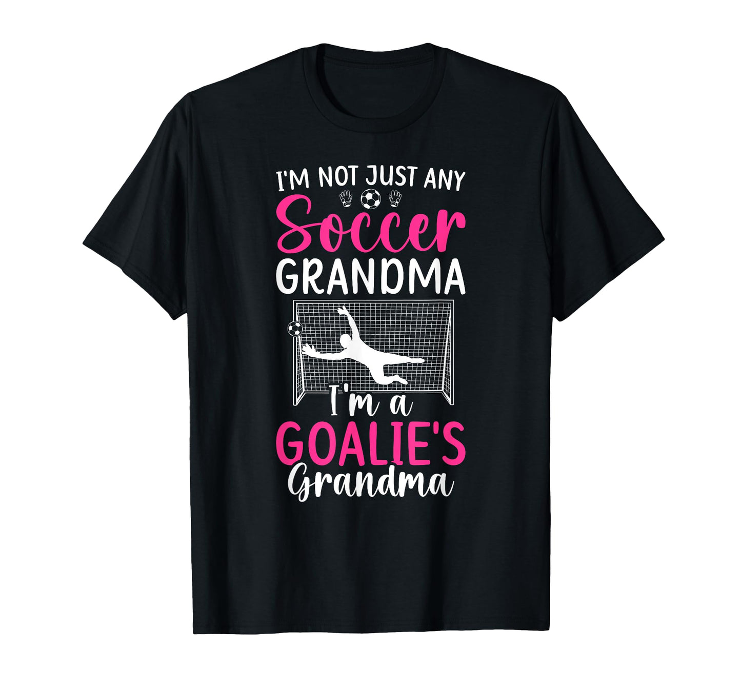 Im Soccer Goalie Grandma Soccer Keeper T-Shirt - Minimalist Print Unisex - T-Shirt, Sweatshirt, Hoodie