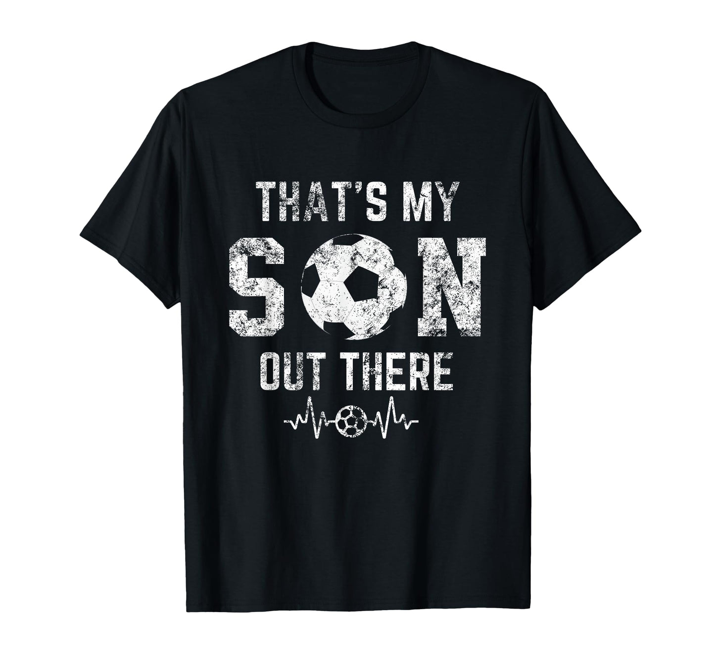 Soccer Mom Thats My Son Out There T-Shirt - Fun Novelty Design for Adults - T-Shirt, Sweatshirt, Hoodie