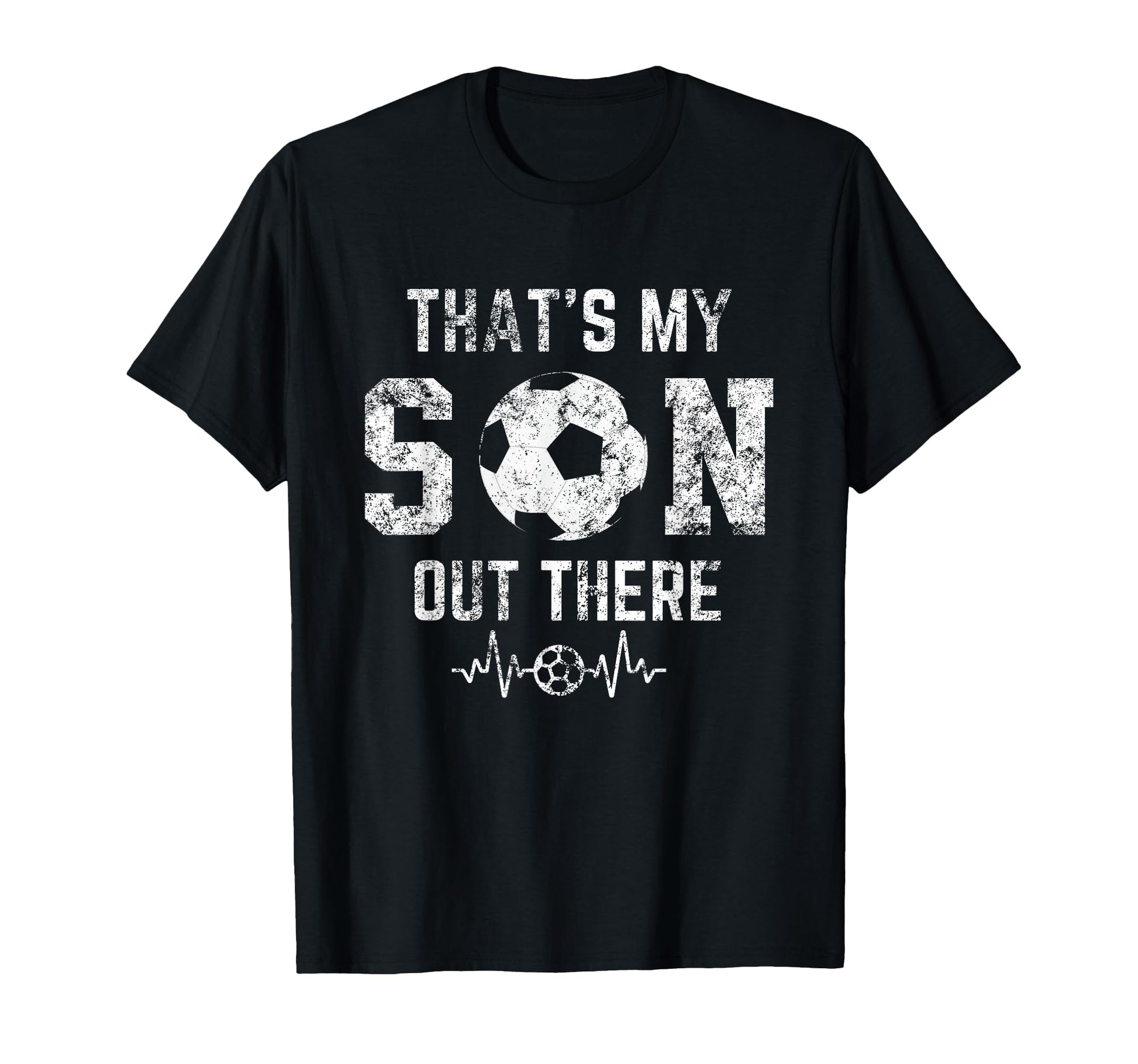 Soccer Mom Thats My Son Out There T-Shirt - Fun Novelty Design for Adults - T-Shirt, Sweatshirt, Hoodie