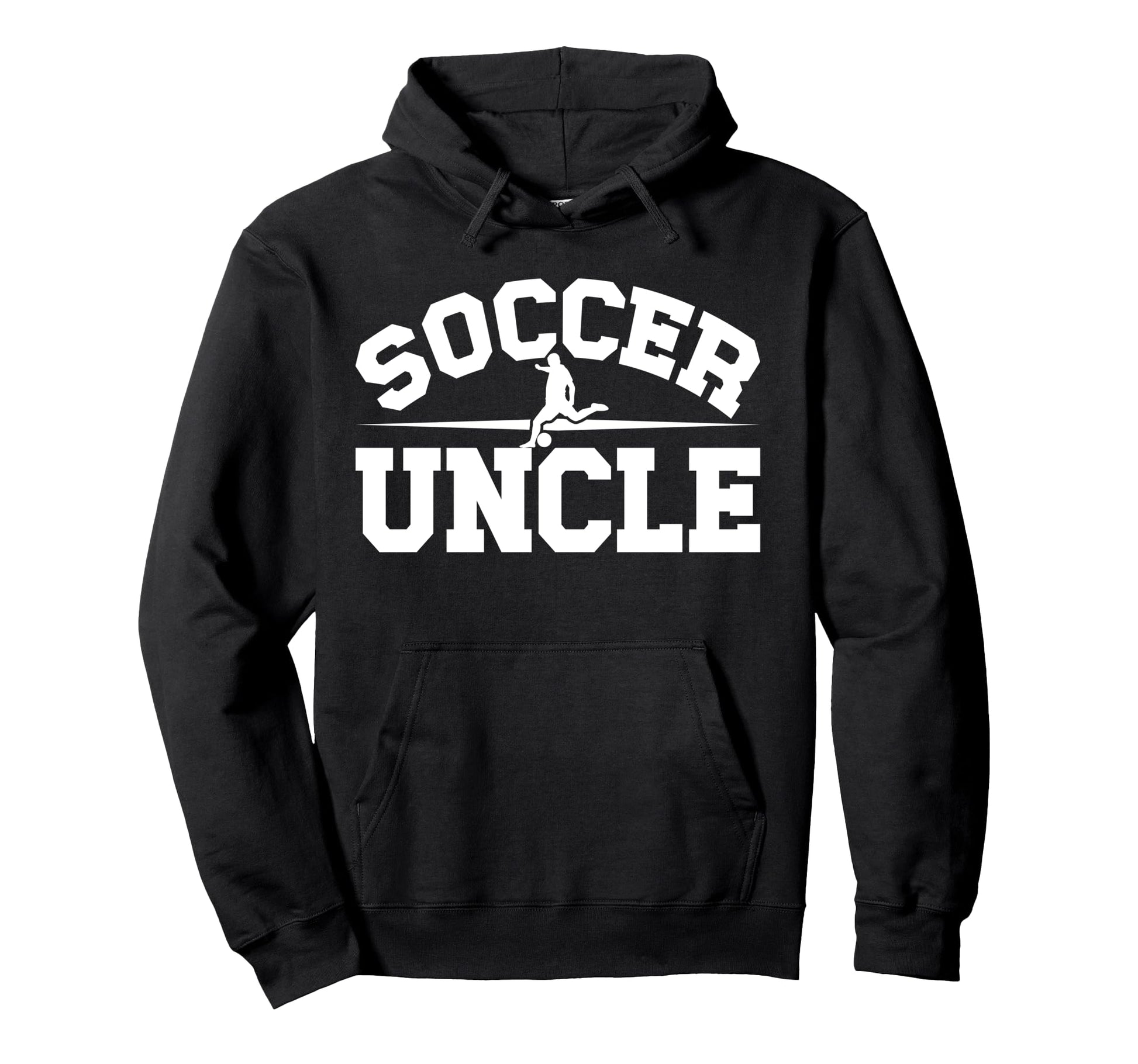 Soccer Uncle Proud Uncle Soccer Hoodie - Fun Novelty Design for Adults - T-Shirt, Sweatshirt, Hoodie