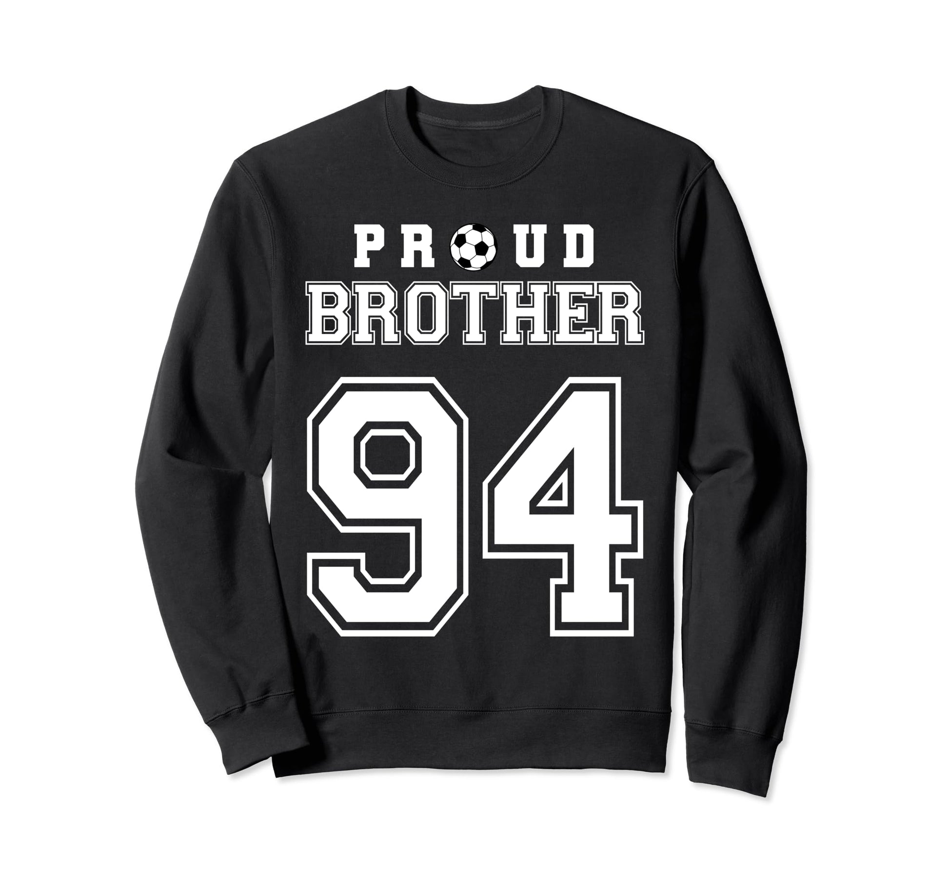 Number 94 Custom Proud Soccer Futbol Sweatshirt - Graphic Print Men Women - T-Shirt, Sweatshirt, Hoodie
