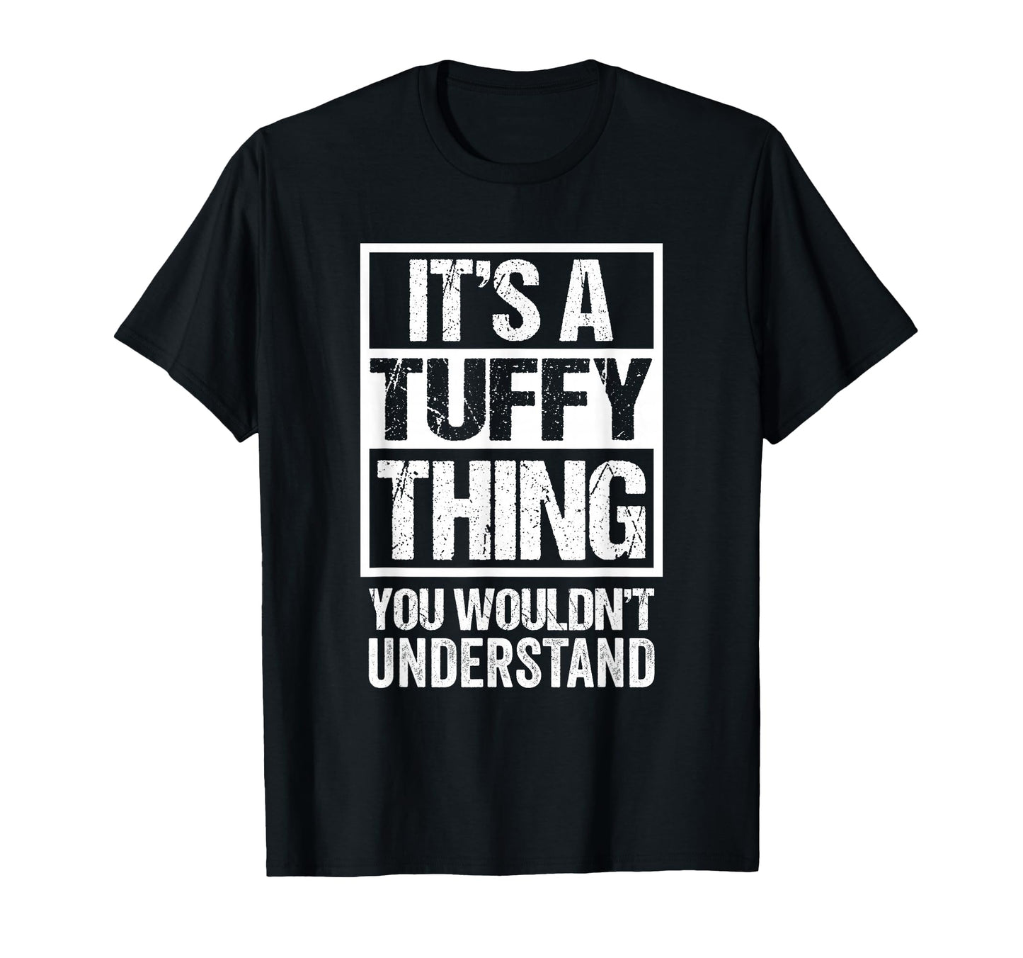 Its Tuffy Thing You Wouldnt Understand Pet T-Shirt - Graphic Print Unisex - T-Shirt, Sweatshirt, Hoodie
