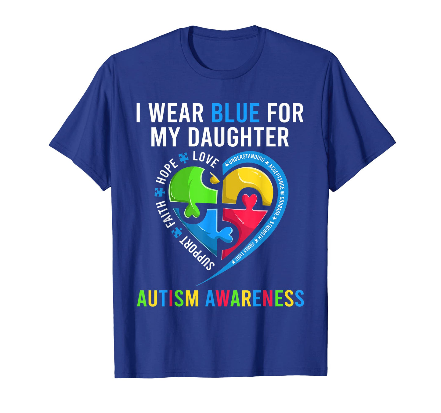 Mom Dad Autism Heart Shirts I Wear T-Shirt - Fun Novelty Design Men Women - T-Shirt, Sweatshirt, Hoodie