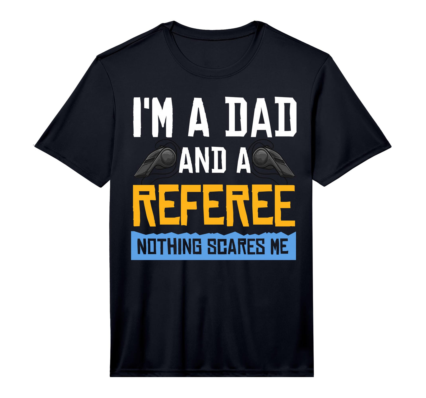 Mens Referee Ref Gift Whistle Dad T-Shirt - Aesthetic Graphic for Adults - T-Shirt, Sweatshirt, Hoodie