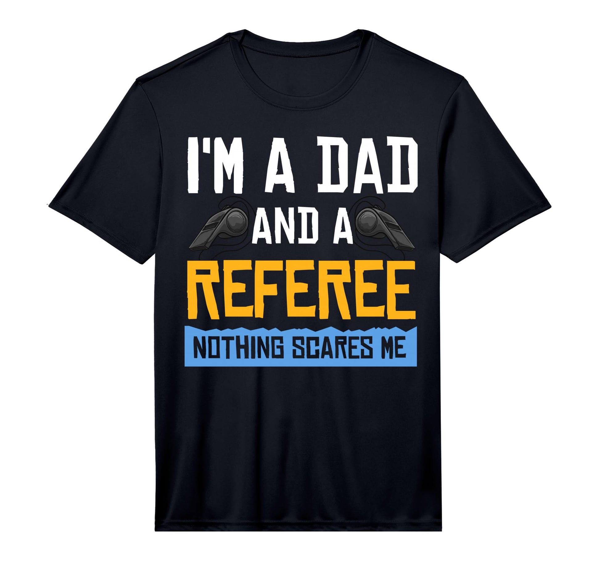 Mens Referee Ref Gift Whistle Dad T-Shirt - Aesthetic Graphic for Adults - T-Shirt, Sweatshirt, Hoodie