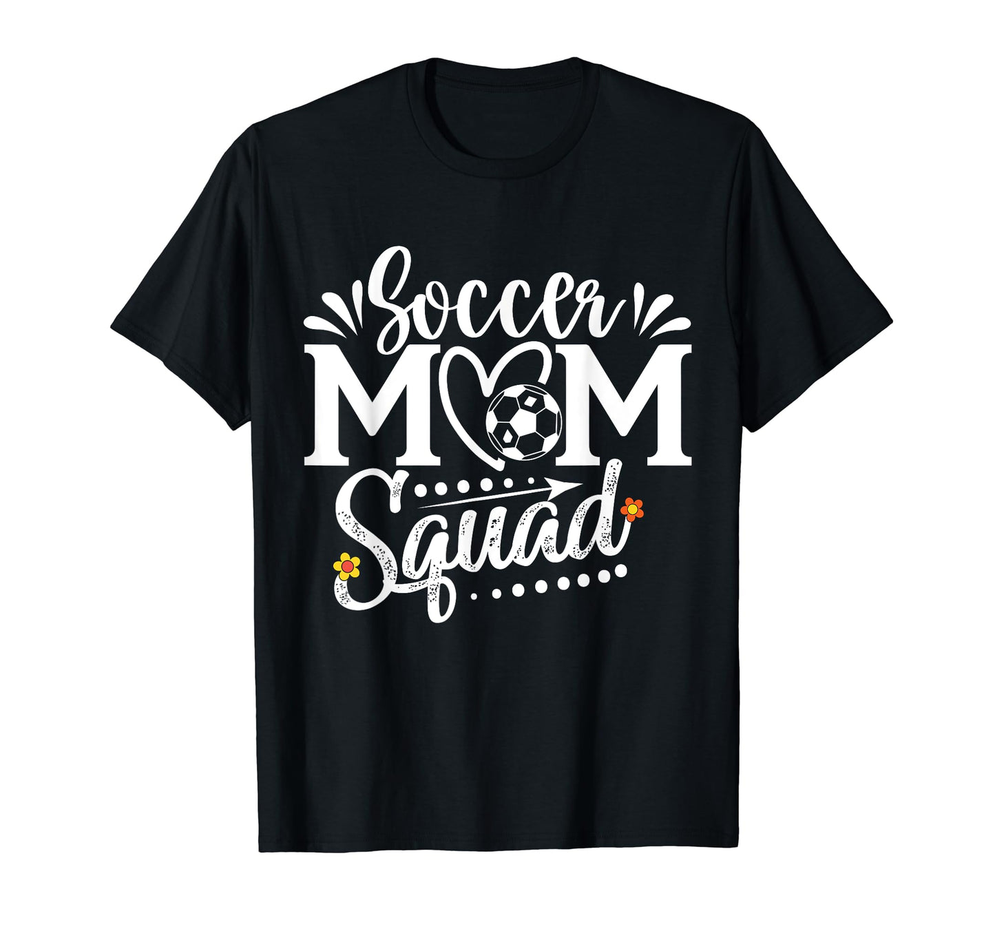 Funny Soccer Mom Squad Family T-Shirt - Novelty Apparel for Adults - T-Shirt, Sweatshirt, Hoodie