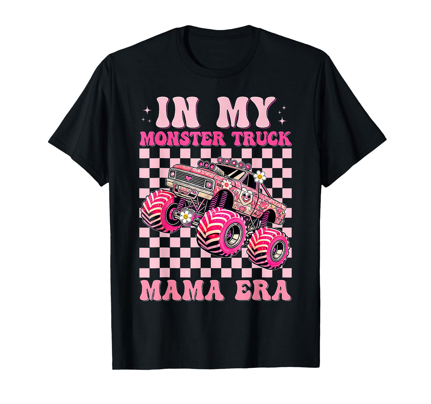 Groovy My Monster Truck Mama Era T-Shirt - Custom Art Print Men Women - T-Shirt, Sweatshirt, Hoodie