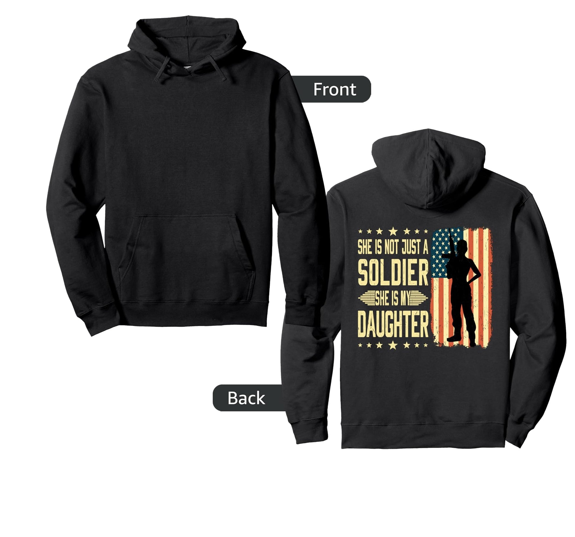 My Daughter Is Soldier Hero Proud Army Hoodie - Trendy Graphic for Adults - T-Shirt, Sweatshirt, Hoodie
