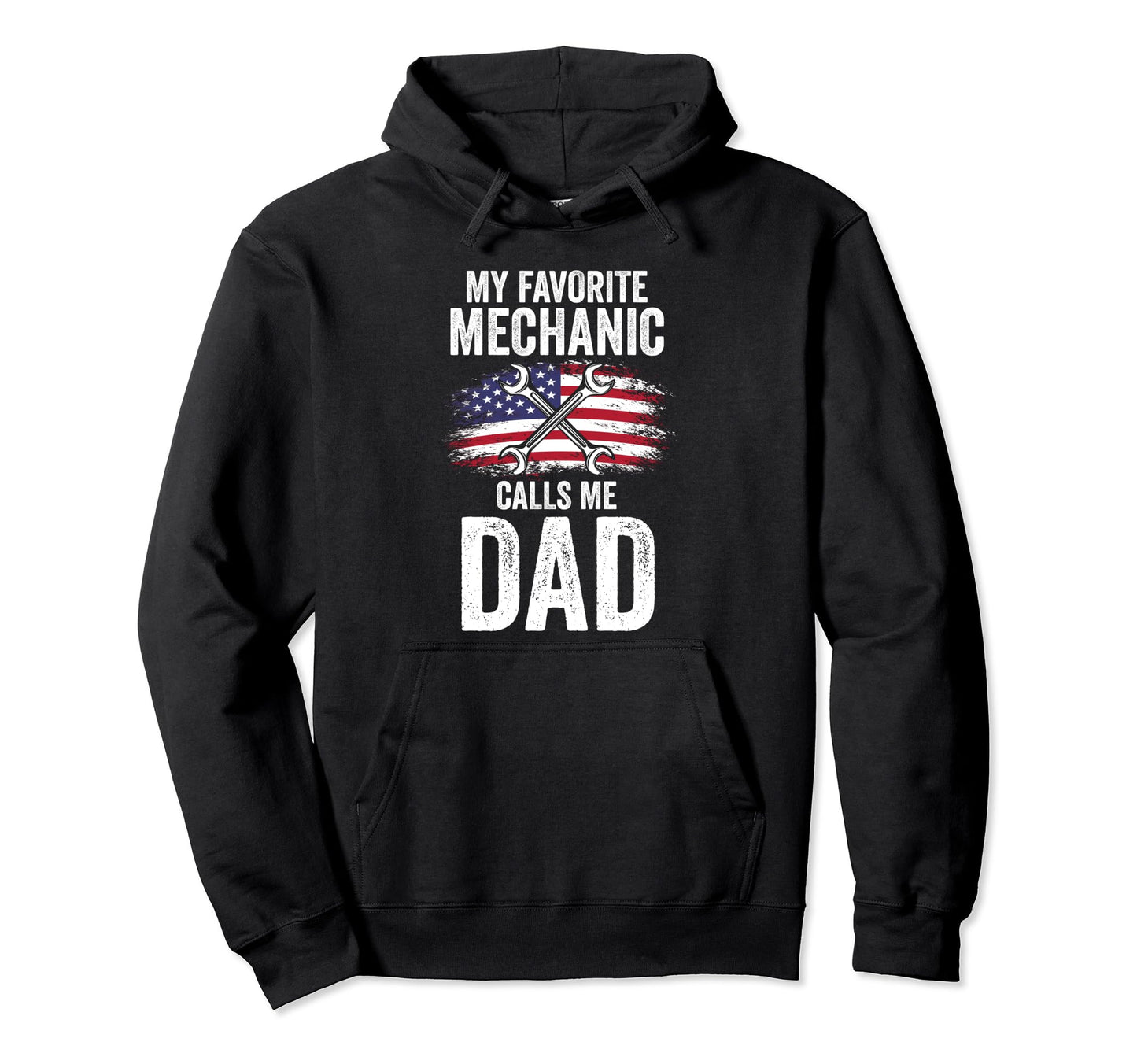 My Favorite Mechanic Calls Me Dad Mechanic Hoodie - Graphic Print Unisex - T-Shirt, Sweatshirt, Hoodie