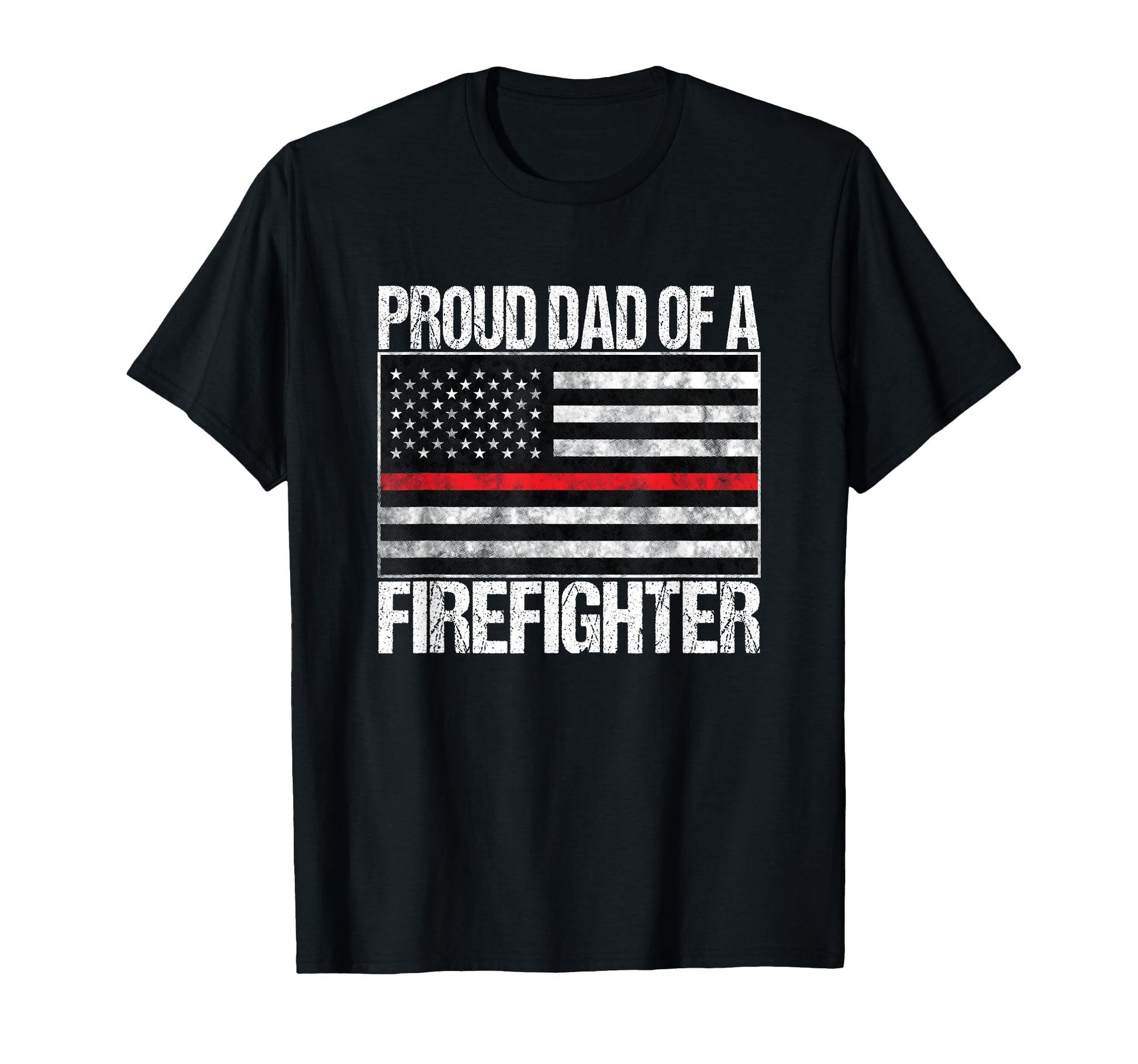Proud Dad Firefighter Fireman Parent T-Shirt - Aesthetic Graphic Men Women - T-Shirt, Sweatshirt, Hoodie