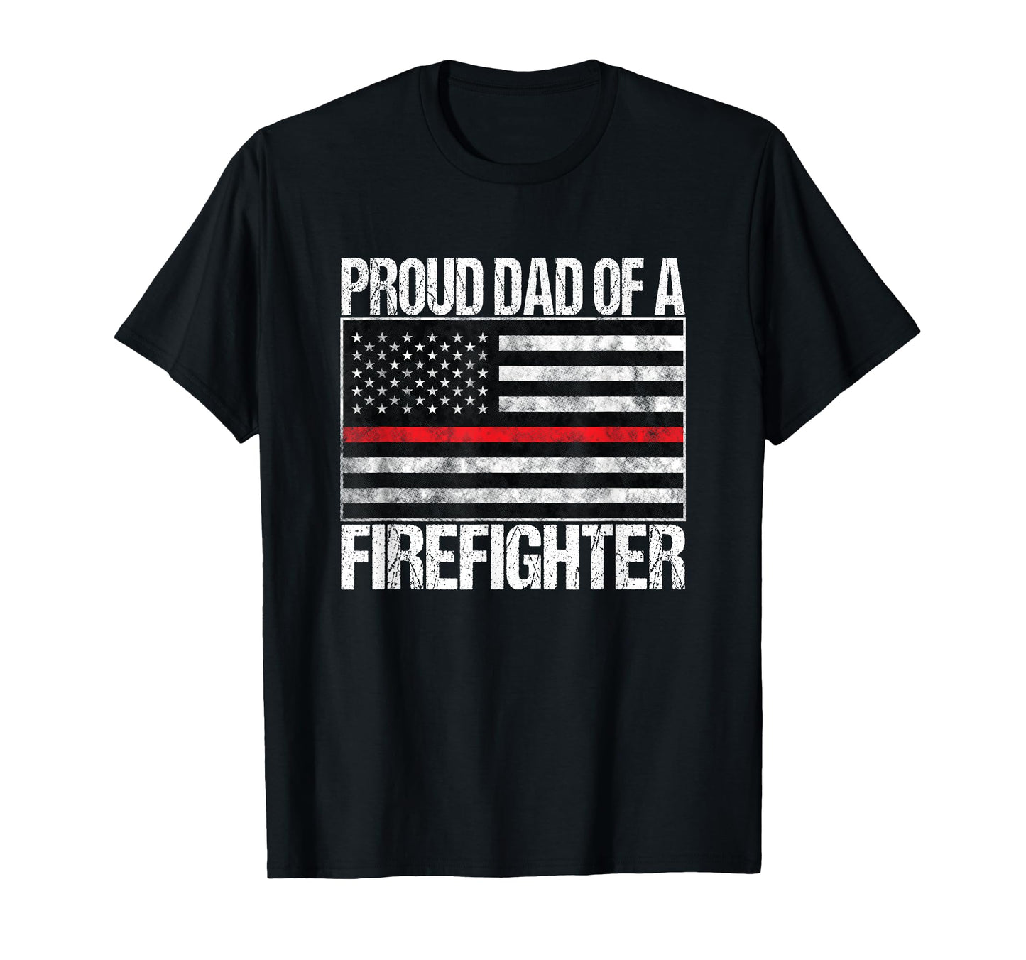 Proud Dad Firefighter Fireman Parent T-Shirt - Unique Graphic for Adults - T-Shirt, Sweatshirt, Hoodie