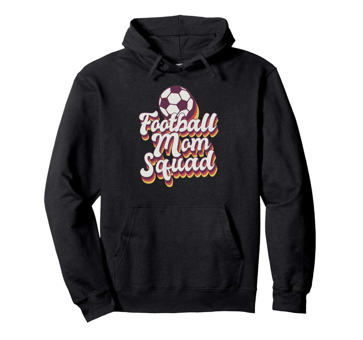 Football Mom Squad Soccer Game Day Gift Hoodie - Streetwear Style Unisex - T-Shirt, Sweatshirt, Hoodie