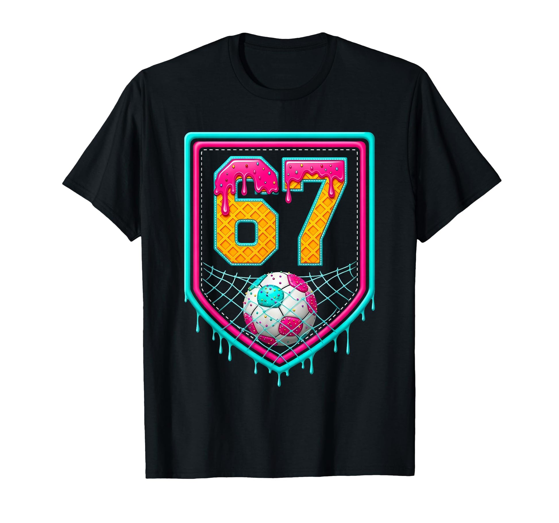 Soccer Drip Number 67 Soccer Player T-Shirt - Unique Graphic Unisex - T-Shirt, Sweatshirt, Hoodie