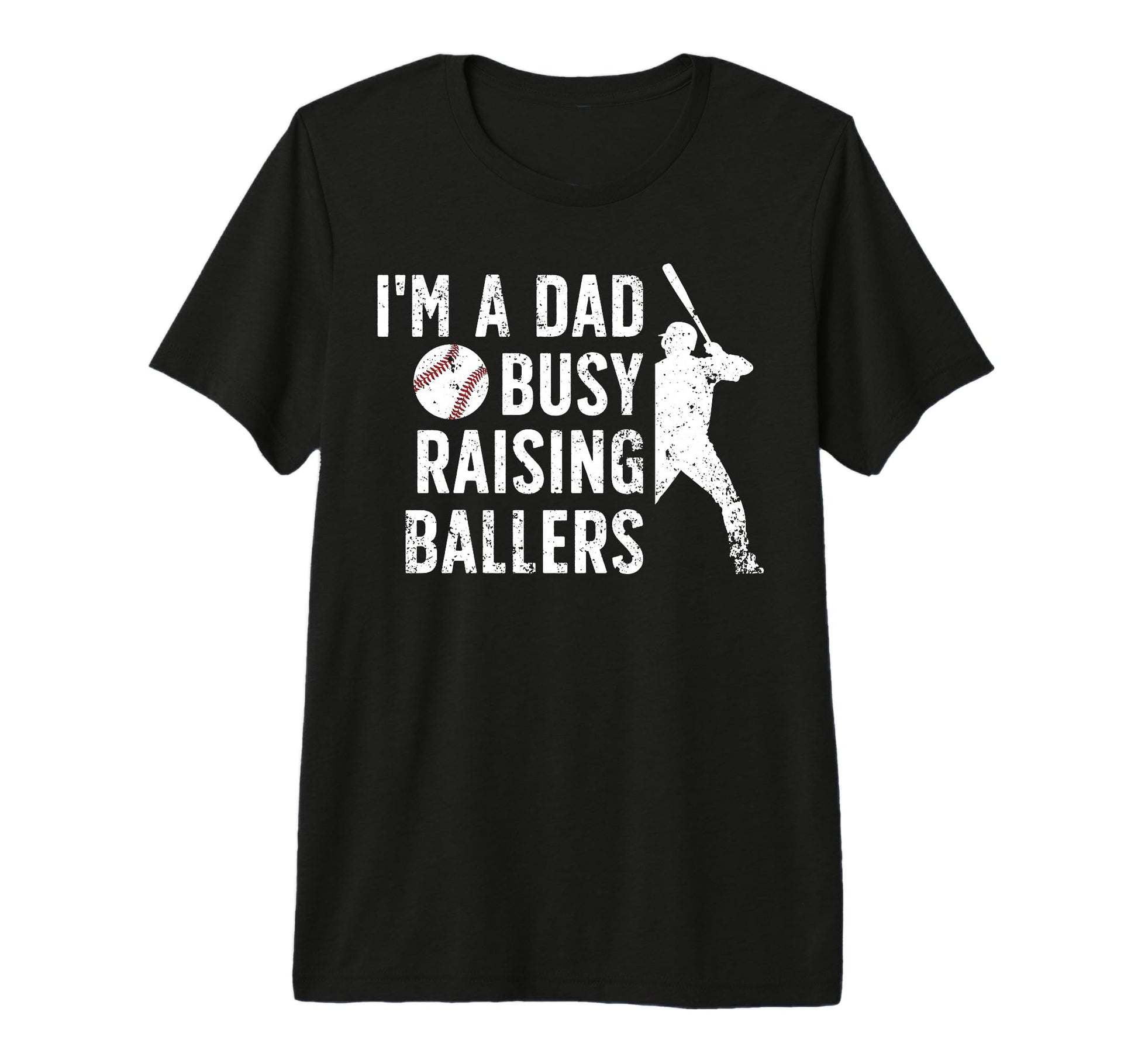 Mens Busy Raising Ballers Baseball Dad T-Shirt - Novelty Apparel Men Women - T-Shirt, Sweatshirt, Hoodie