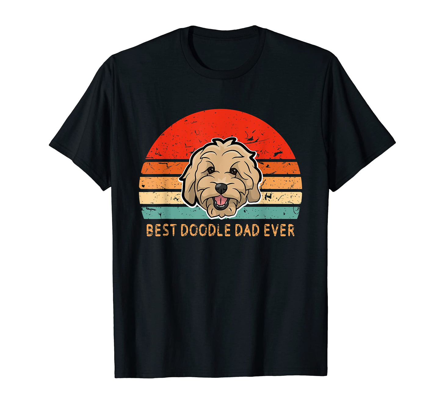 Gift Doodle Dog Dad Fathers T-Shirt - Novelty Apparel Men Women - T-Shirt, Sweatshirt, Hoodie