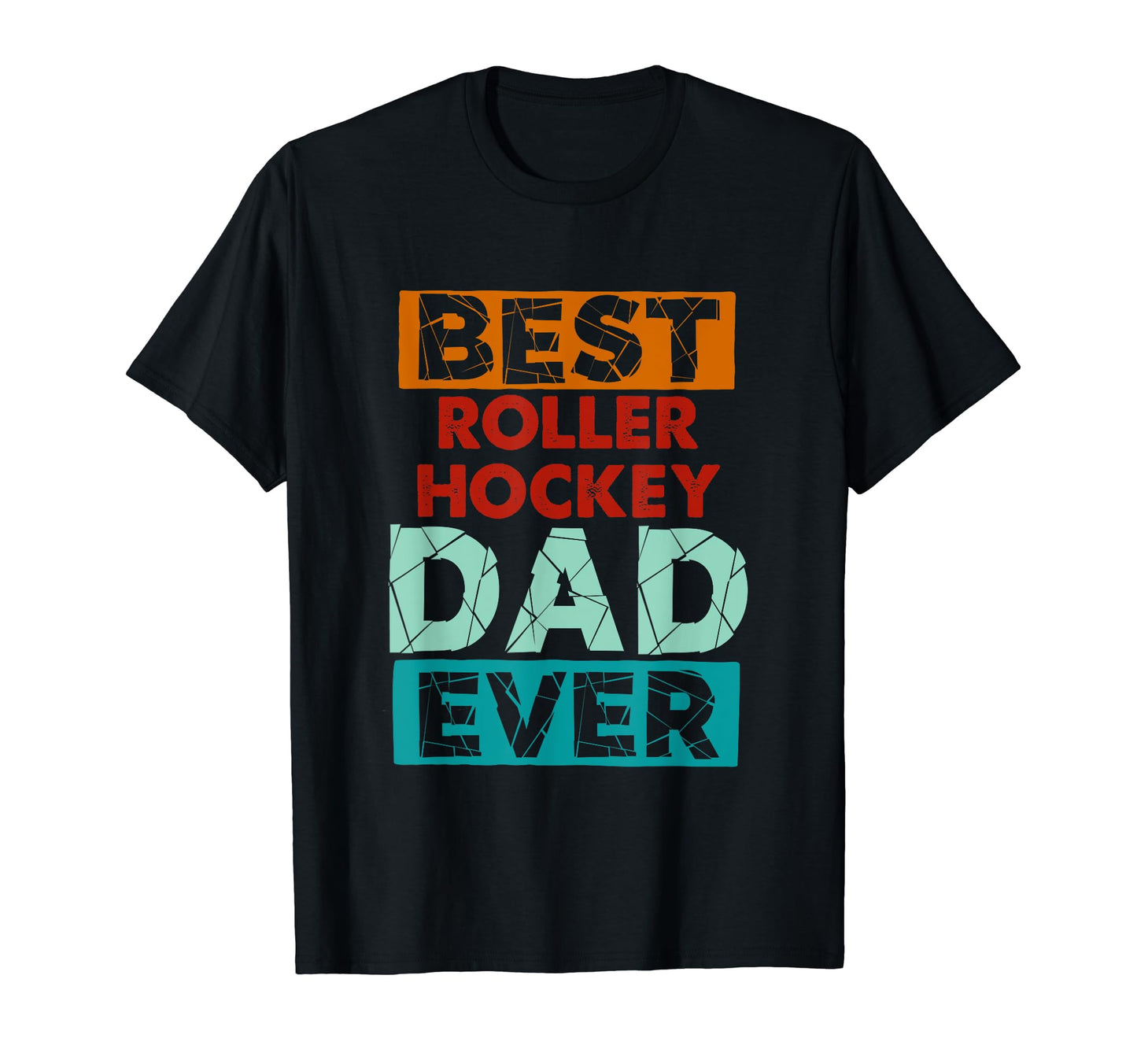 Best Roller Hockey Dad Ever Funny T-Shirt - Aesthetic Graphic for Adults - T-Shirt, Sweatshirt, Hoodie