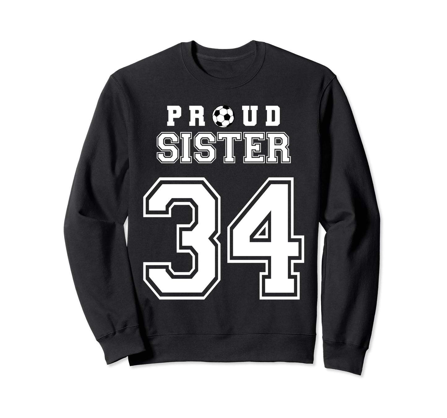 Number 34 Custom Proud Soccer Futbol Sweatshirt - Unique Graphic Men Women - T-Shirt, Sweatshirt, Hoodie
