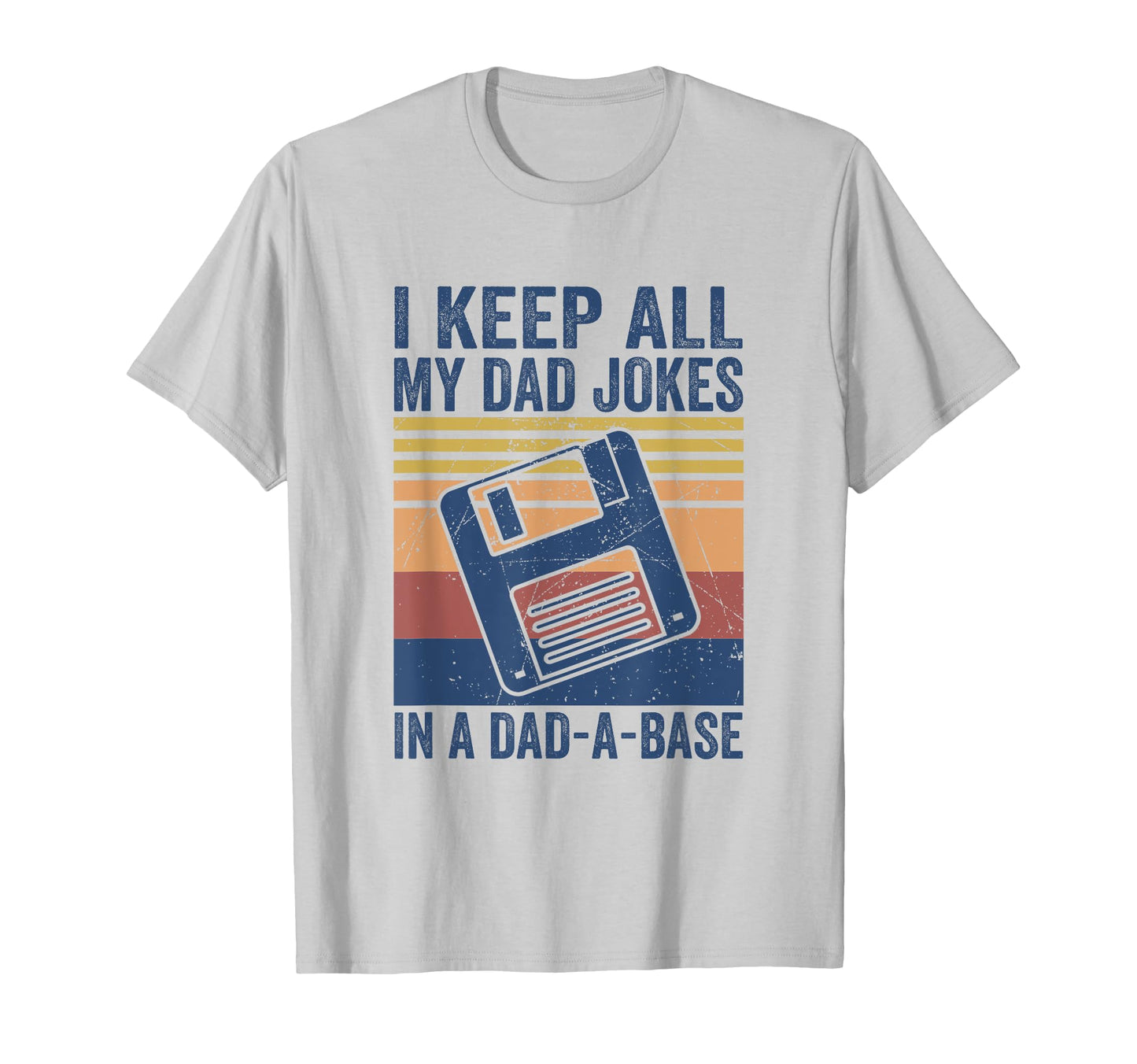 I Keep All My Dad Jokes Dad Base T-Shirt - Graphic Print for Adults - T-Shirt, Sweatshirt, Hoodie