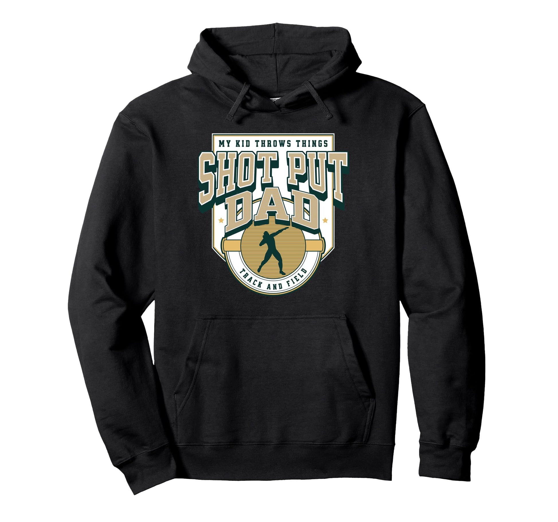 Shot Put Dad Track Funny Hoodie - Aesthetic Graphic Men Women - T-Shirt, Sweatshirt, Hoodie