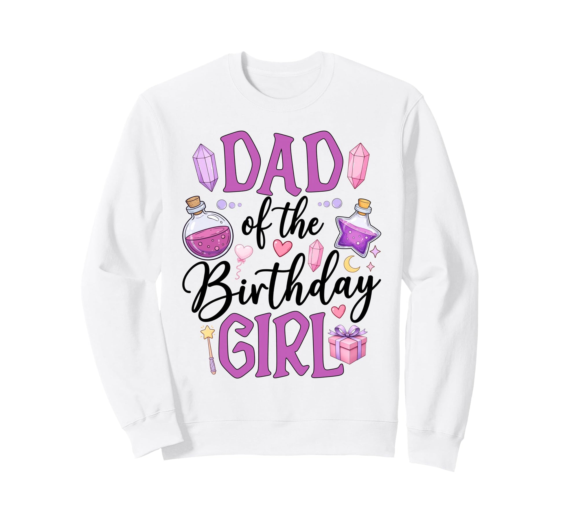 Dad Birthday Magic Wand Potion Sweatshirt - Aesthetic Graphic for Adults - T-Shirt, Sweatshirt, Hoodie