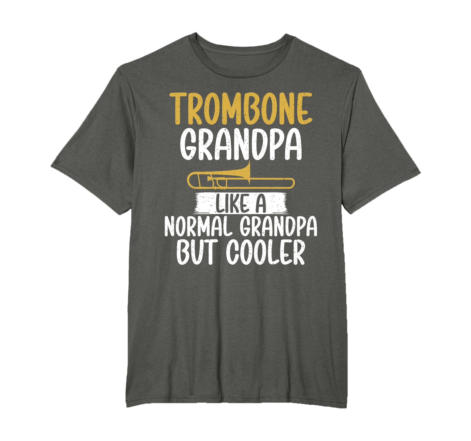 Trombone Grandpa Like Normal Grandpa But T-Shirt - Graphic Print Men Women - T-Shirt, Sweatshirt, Hoodie