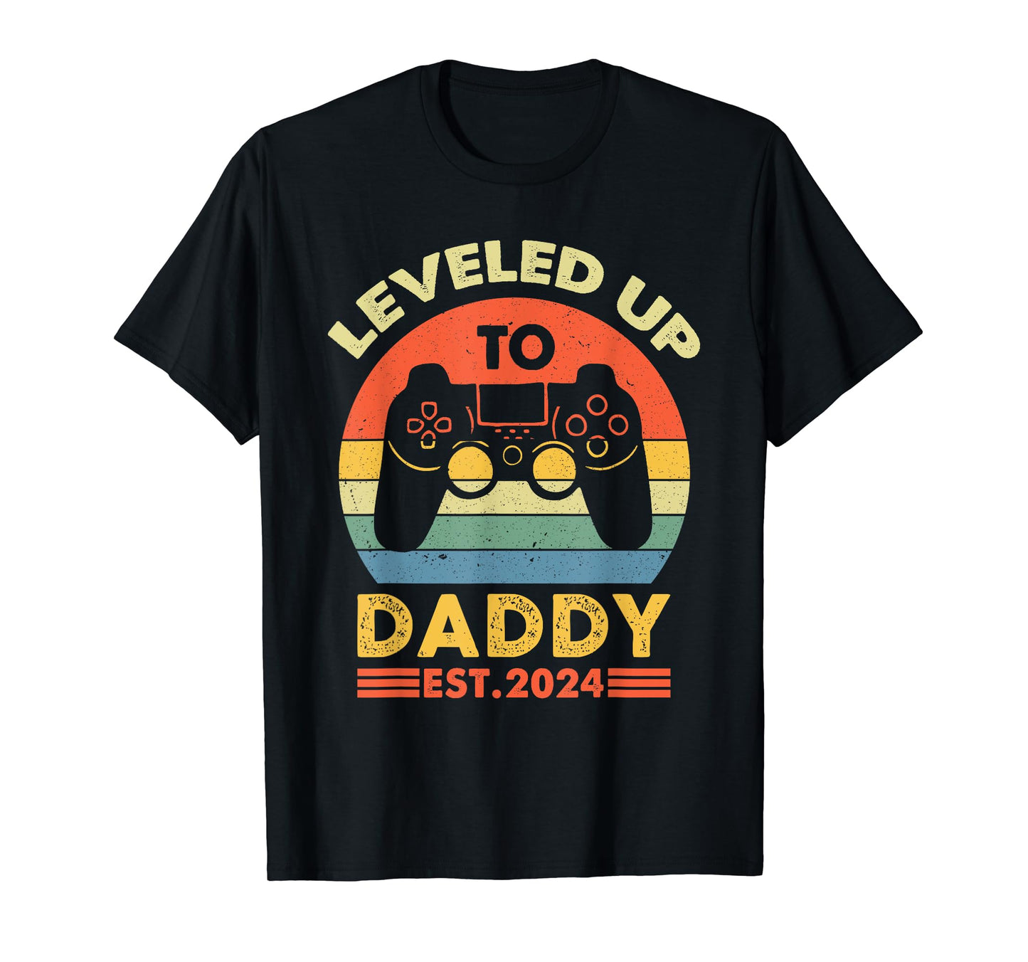 Im Going To Be Daddy 2024 I Leveled T-Shirt - Custom Art Print Men Women - T-Shirt, Sweatshirt, Hoodie