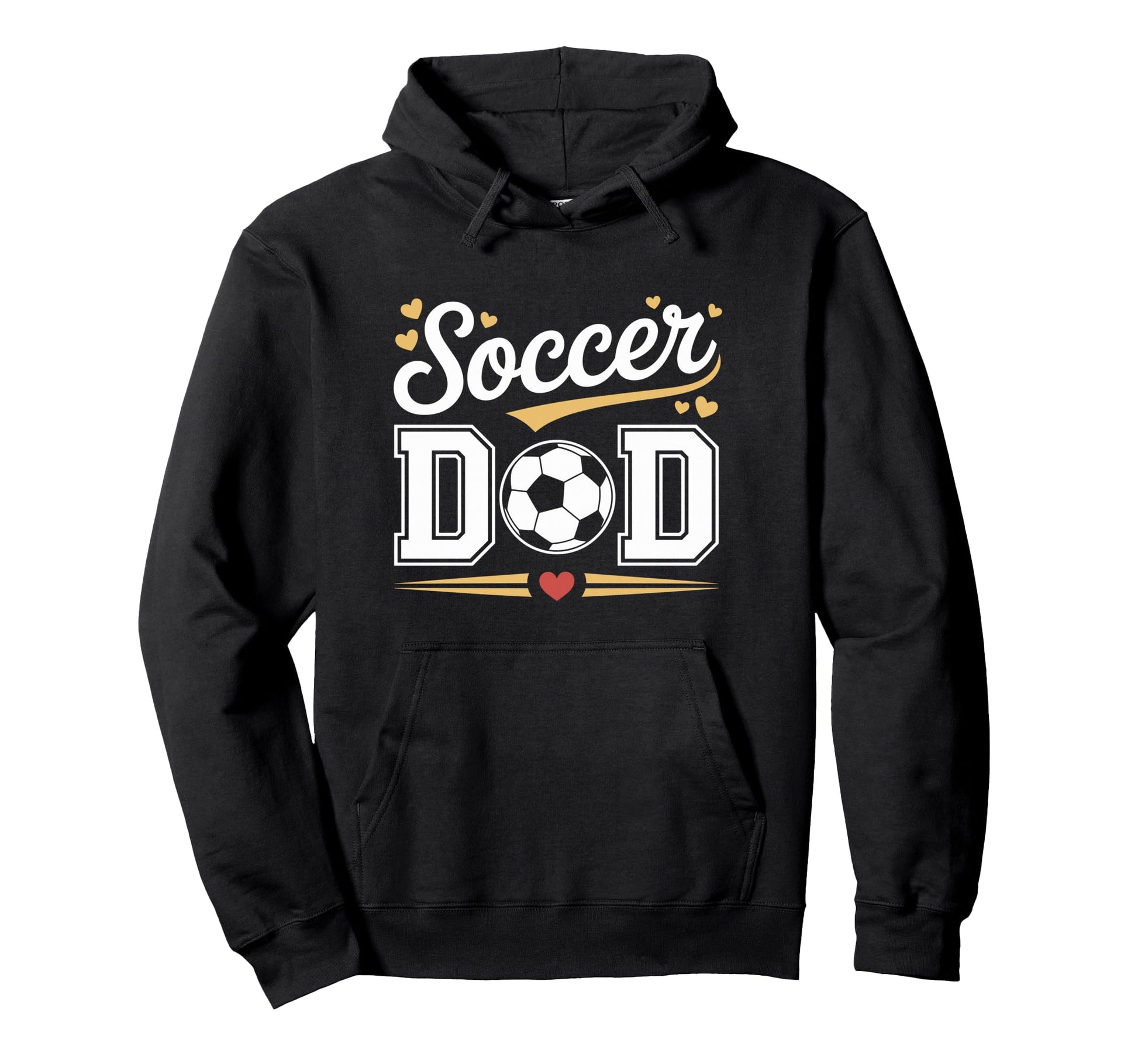 Soccer Dad Hoodie - Novelty Apparel Unisex - T-Shirt, Sweatshirt, Hoodie