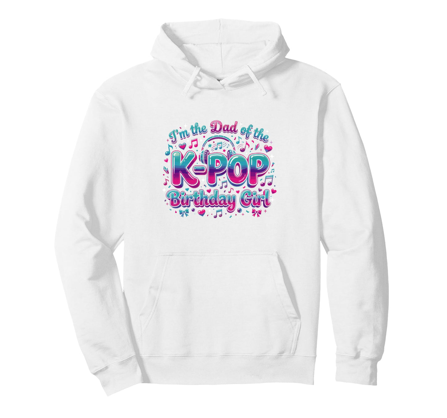 Korean Costumes Dad K Pop Birthday Hoodie - Streetwear Style for Adults - T-Shirt, Sweatshirt, Hoodie
