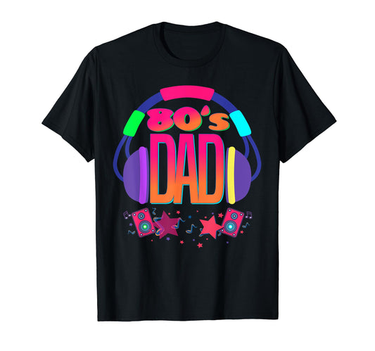 80S Dad Themed Disco T-Shirt - Custom Art Print Men Women - T-Shirt, Sweatshirt, Hoodie