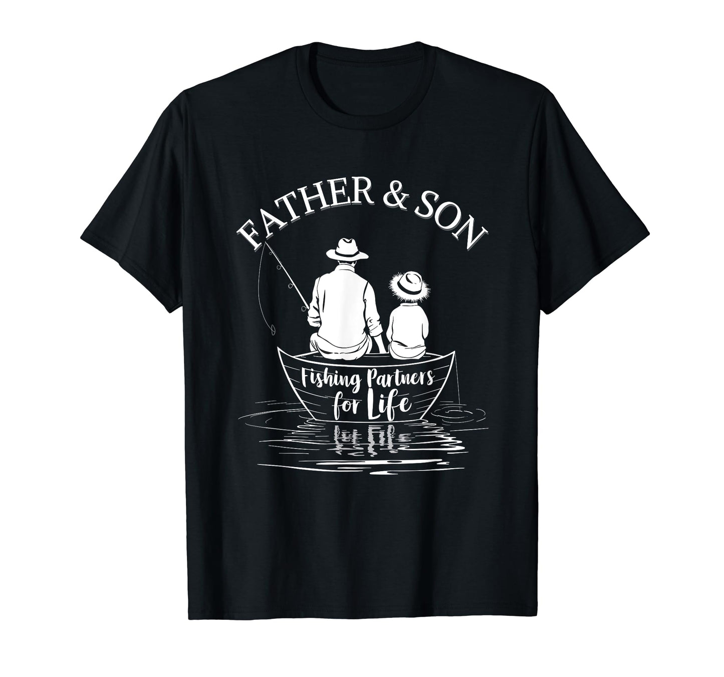 Fishing Partners Life Father And Son T-Shirt - Custom Art Print for Adults - T-Shirt, Sweatshirt, Hoodie