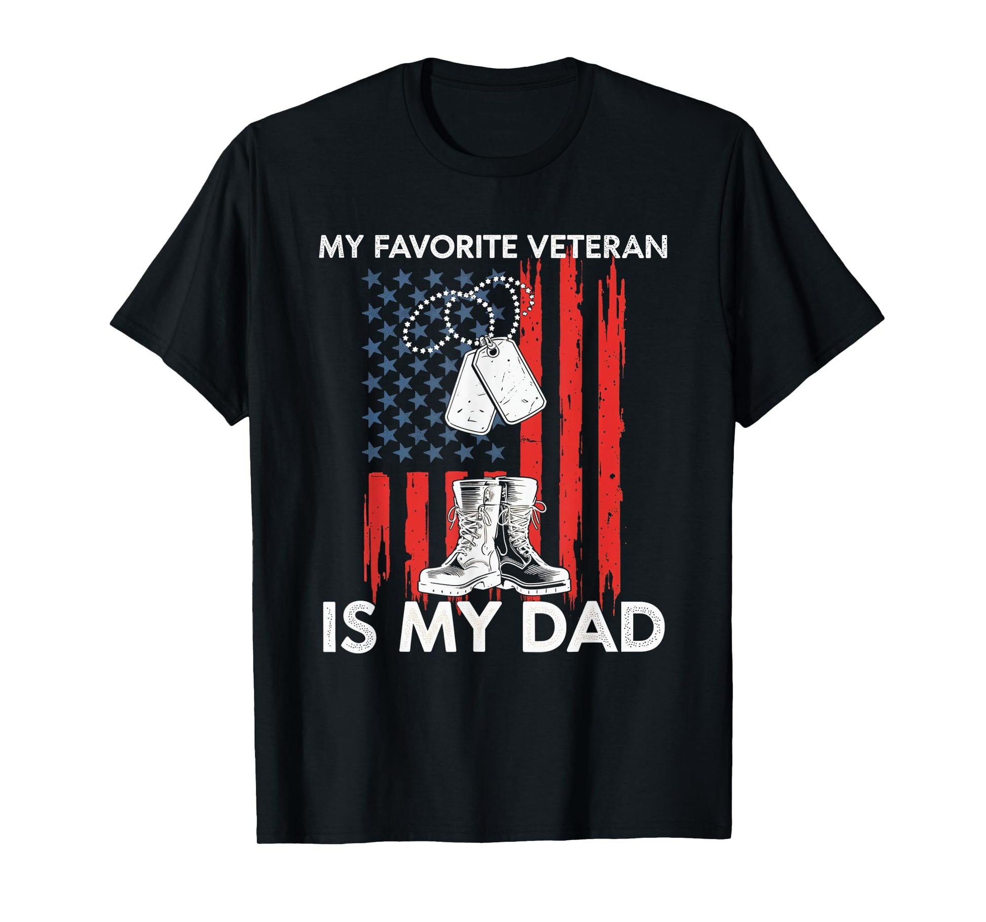 My Favorite Veteran Dad Patriotic T-Shirt - Aesthetic Graphic Unisex - T-Shirt, Sweatshirt, Hoodie