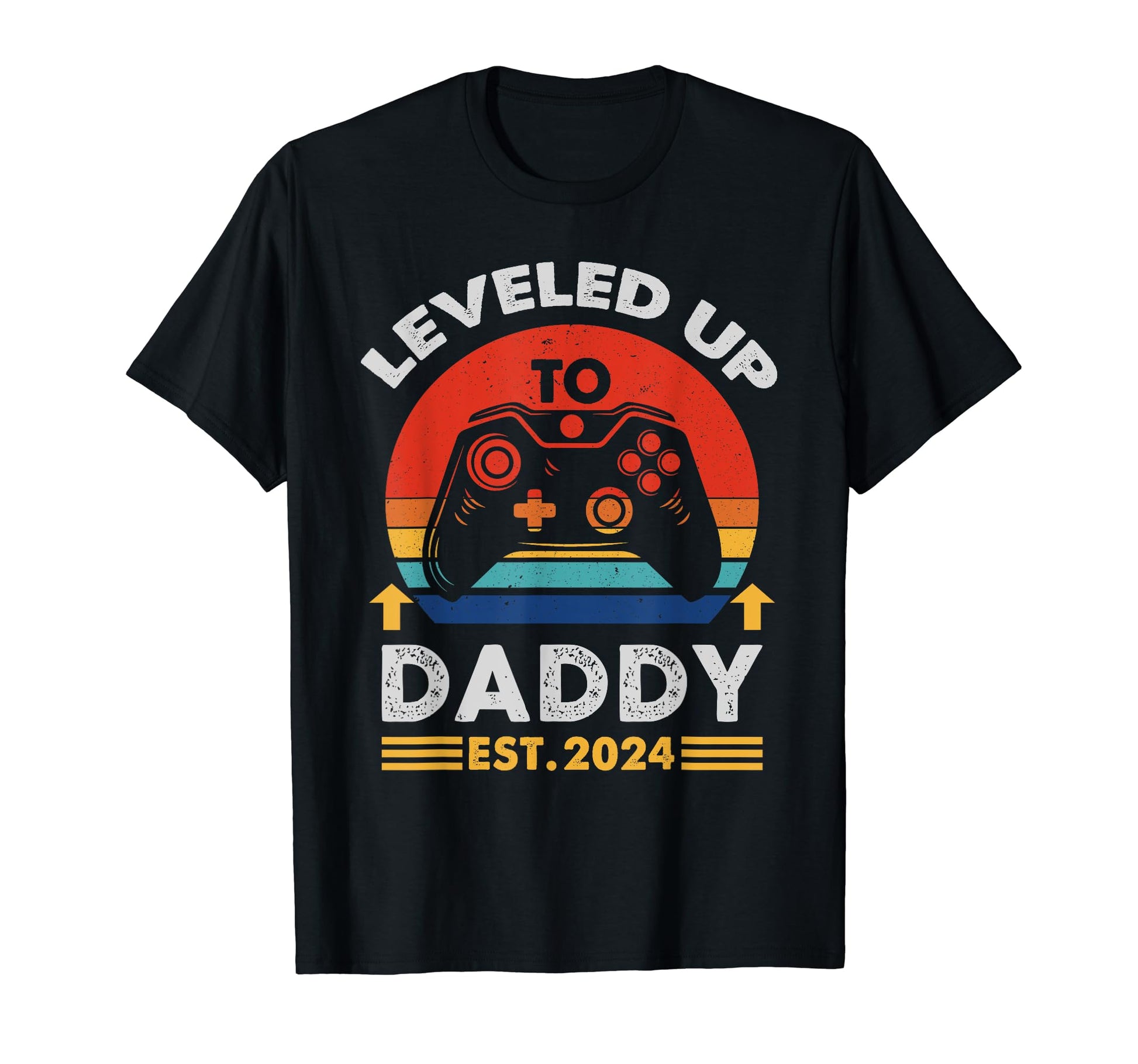 Im Going To Be Daddy 2024 I Leveled T-Shirt - Streetwear Style for Adults - T-Shirt, Sweatshirt, Hoodie