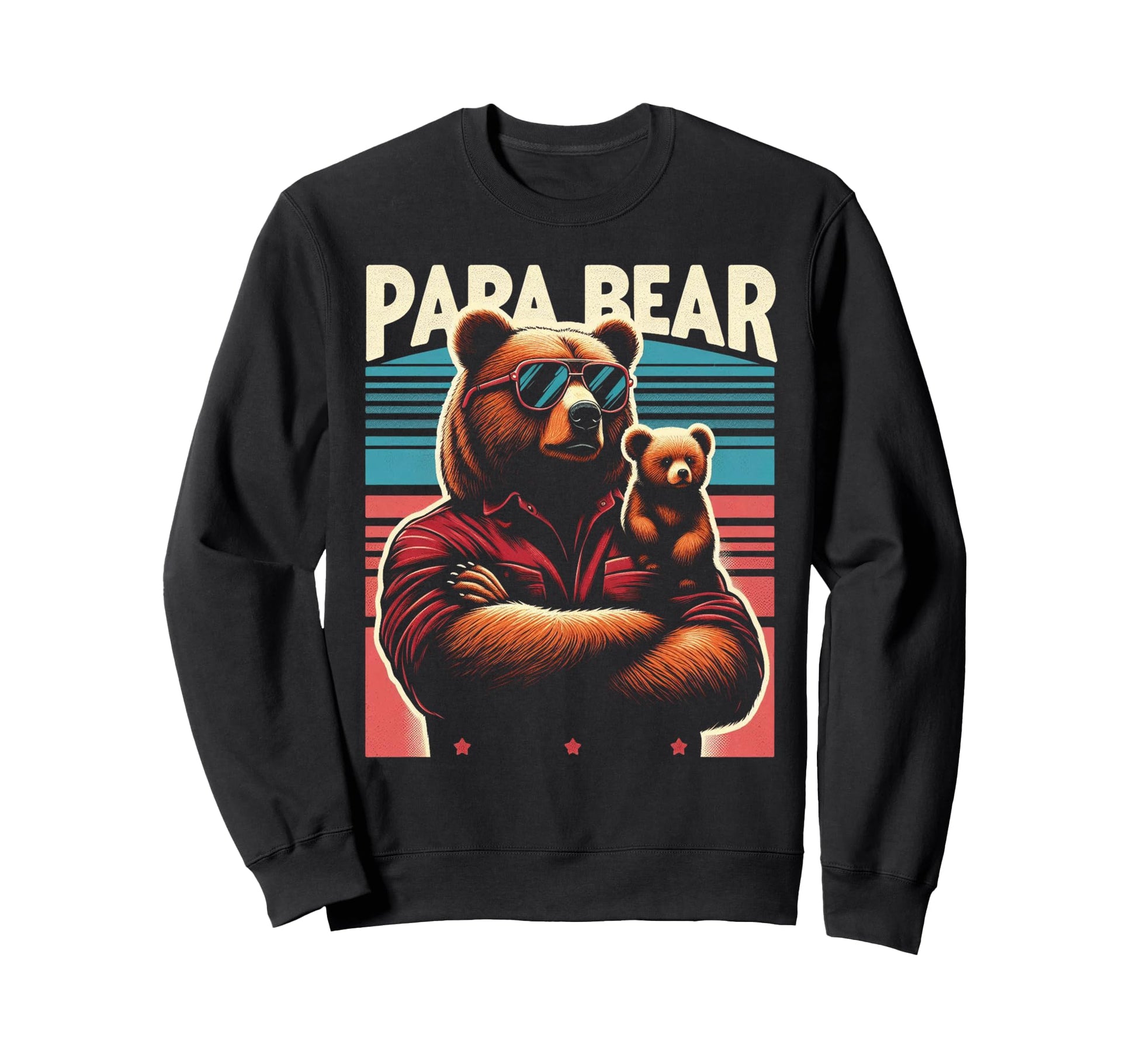 Papa Bear Funny Bears Animal Sweatshirt - Casual Everyday Wear Unisex - T-Shirt, Sweatshirt, Hoodie