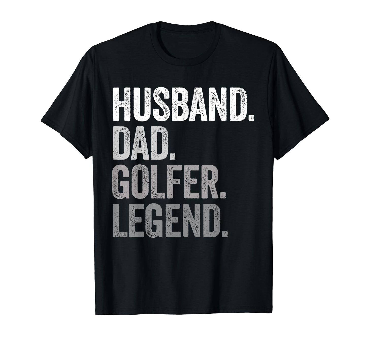 Husband Dad Golfer Funny Golf Golfing T-Shirt - Trendy Graphic for Adults - T-Shirt, Sweatshirt, Hoodie