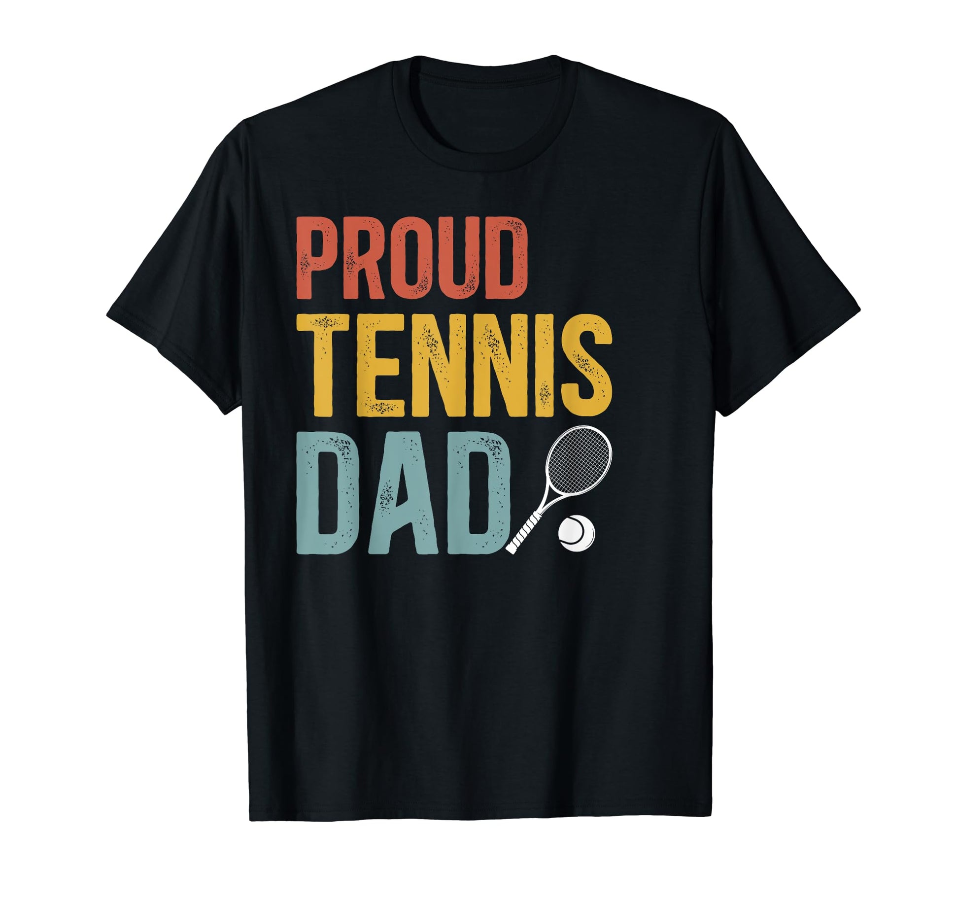 Proud Tennis Dad Tennis Player Dad T-Shirt - Novelty Apparel for Adults - T-Shirt, Sweatshirt, Hoodie