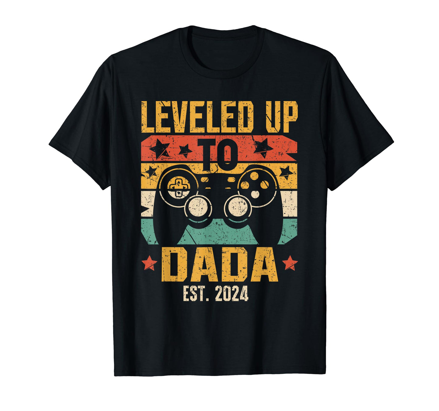 Leveled Up To Dada 2024 Pregnancy T-Shirt - Streetwear Style Unisex - T-Shirt, Sweatshirt, Hoodie