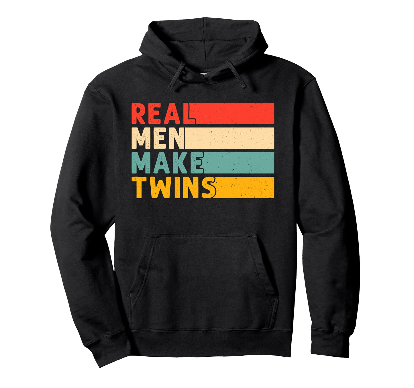 Real Make Twins Funny Twin Dad Hoodie - Trendy Graphic Unisex - T-Shirt, Sweatshirt, Hoodie