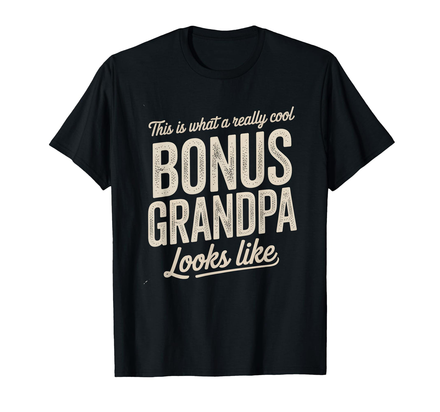 Bonus Grandpa Family Matching Charm T-Shirt - Minimalist Print Unisex - T-Shirt, Sweatshirt, Hoodie