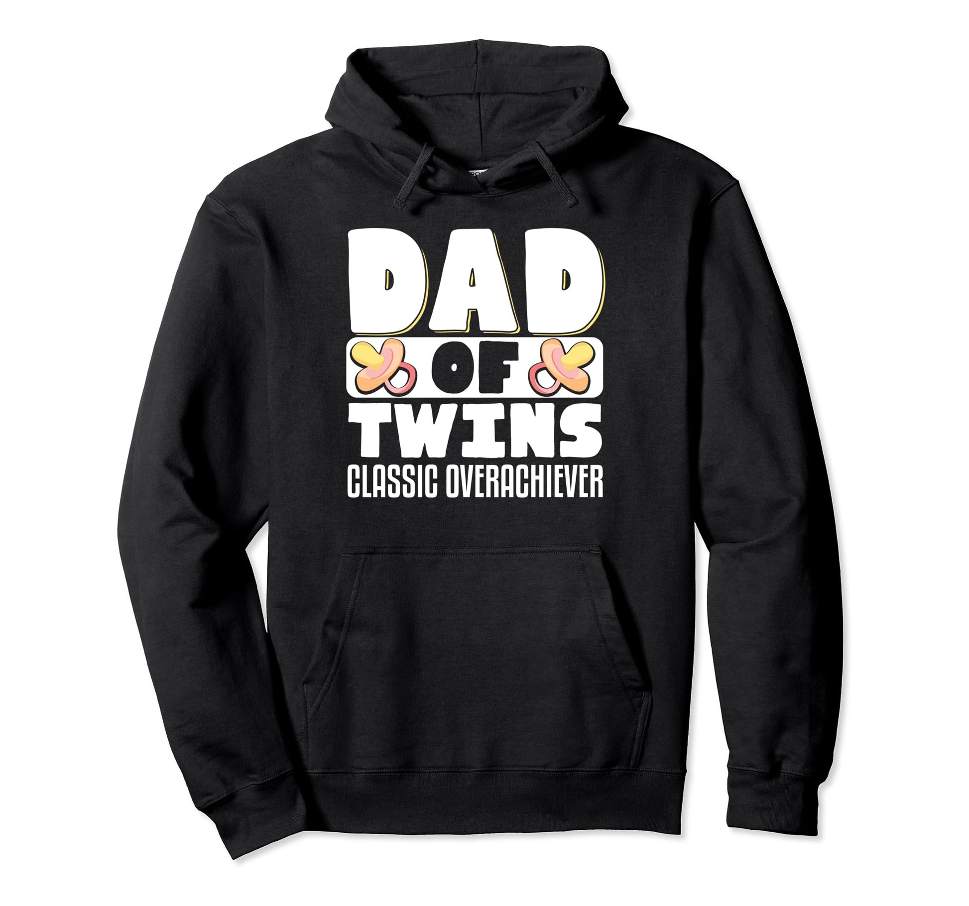 Dad Twins Overachiever Hoodie - Unique Graphic Unisex - T-Shirt, Sweatshirt, Hoodie
