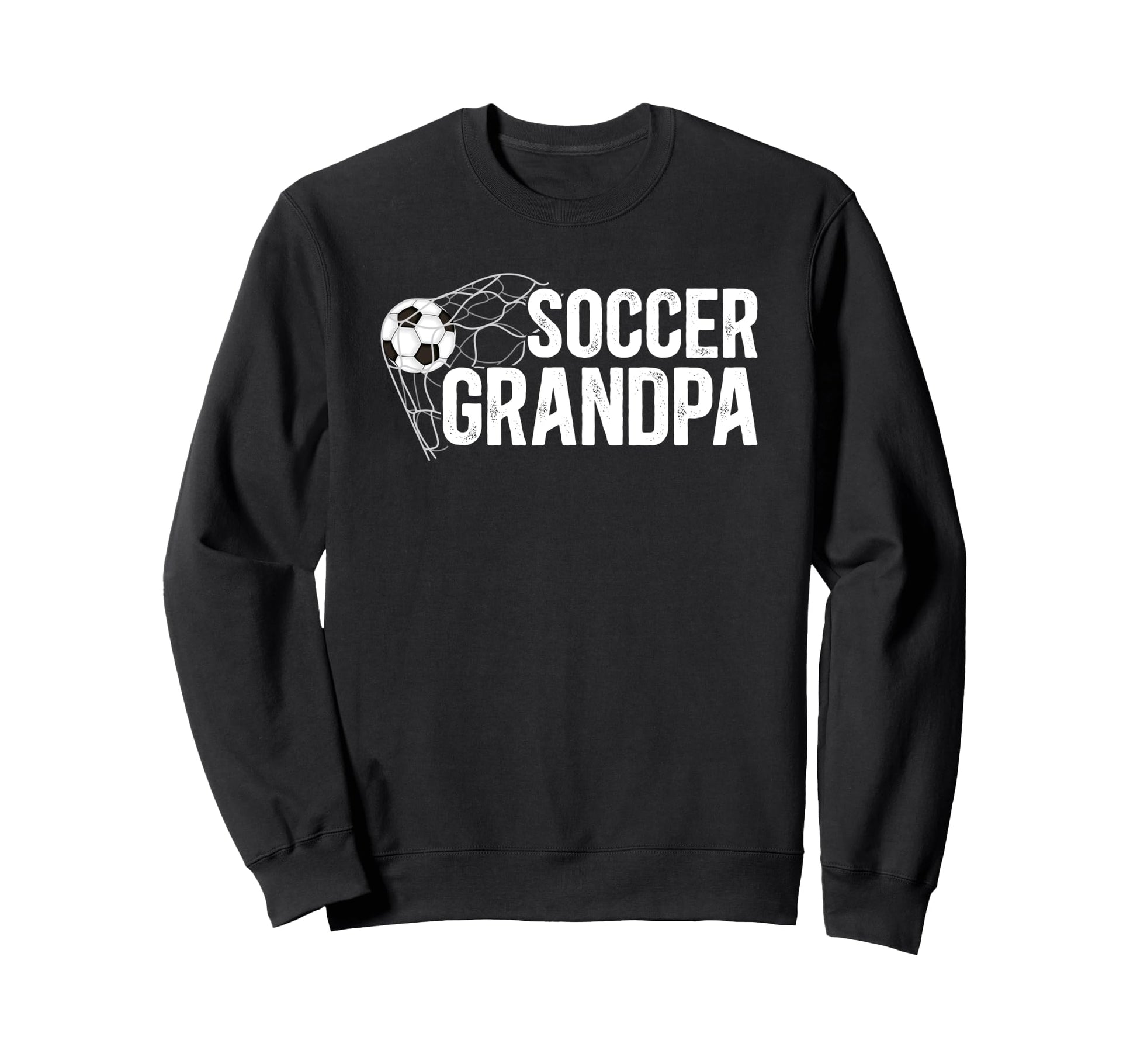 Soccer Grandpa Soccer Player Grandpa Sweatshirt - Streetwear Style Unisex - T-Shirt, Sweatshirt, Hoodie
