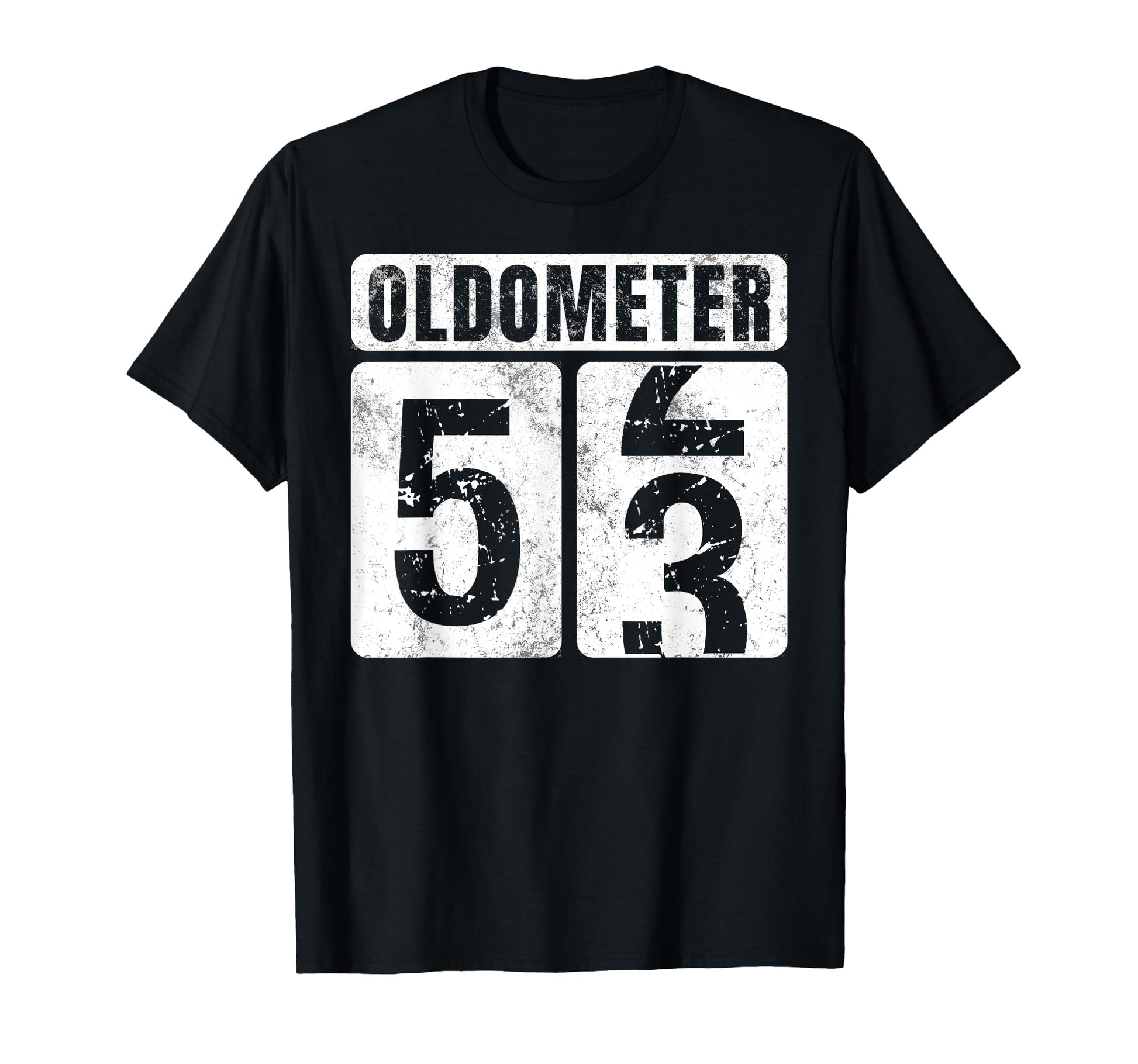 Oldometer 53 Funny 53Rd Birthday Gift T-Shirt - Streetwear Style Men Women - T-Shirt, Sweatshirt, Hoodie